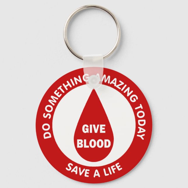 Do Something Amazing Today Save A Life Key Ring (Front)