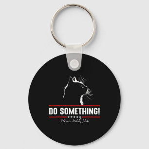 Do Something Cat Lady Harris Wheimer Watlz 2024 Key Ring