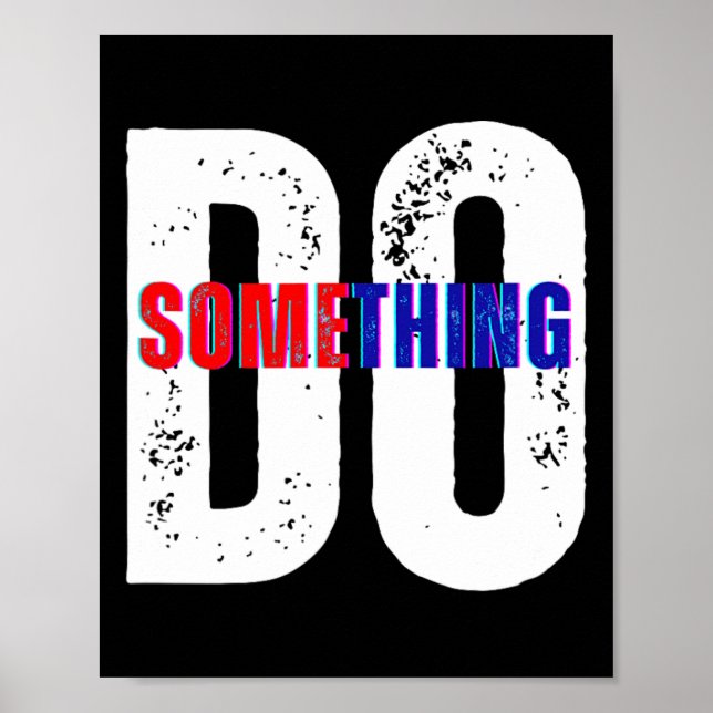Do Something Kamala Harris  Poster (Front)