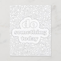 Do Something Today Colouring Poster