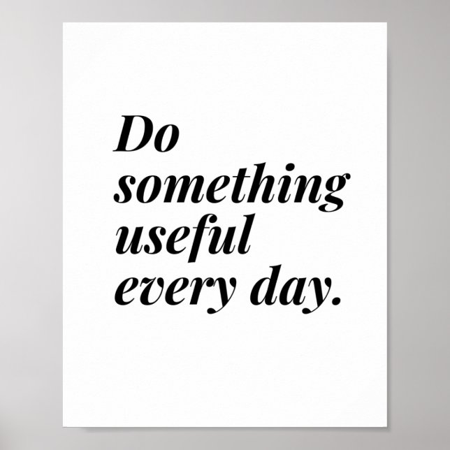 Do something useful every day. poster (Front)