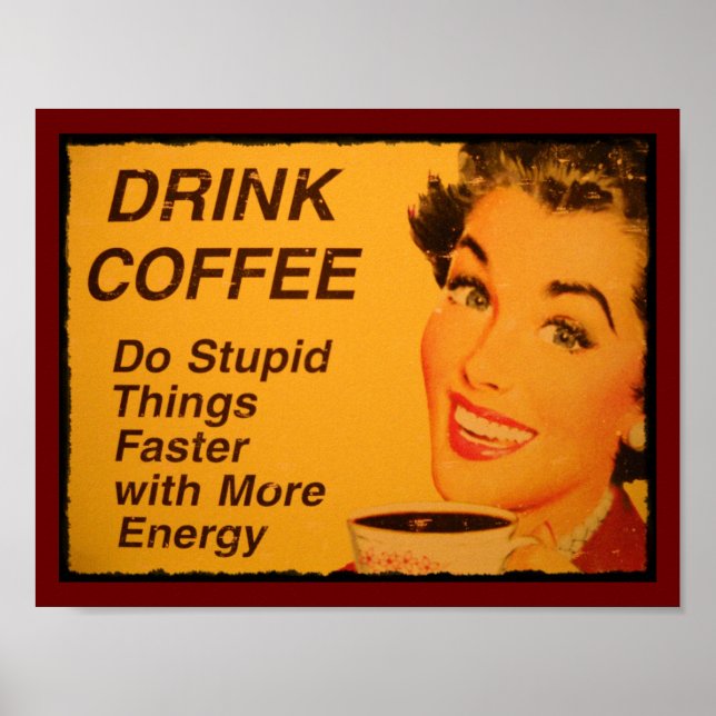 Do Stupid Things Faster Poster (Front)