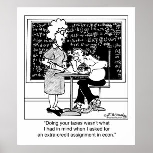 Do Teacher’s Taxes for Extra Credit Poster