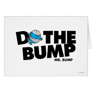 Do The Bump Mr. Bump