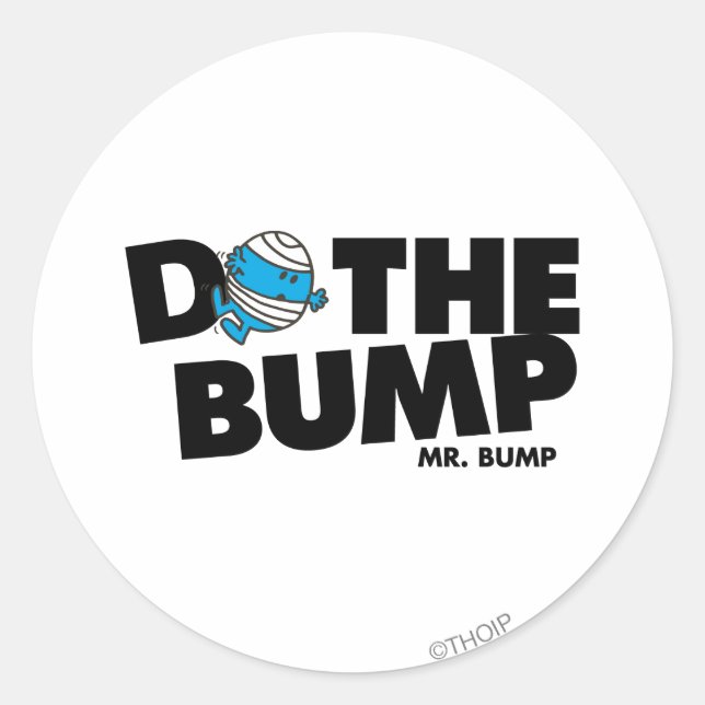 Do The Bump | Mr. Bump Classic Round Sticker (Front)