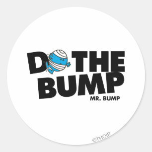 Do The Bump   Mr. Bump Classic Round Sticker