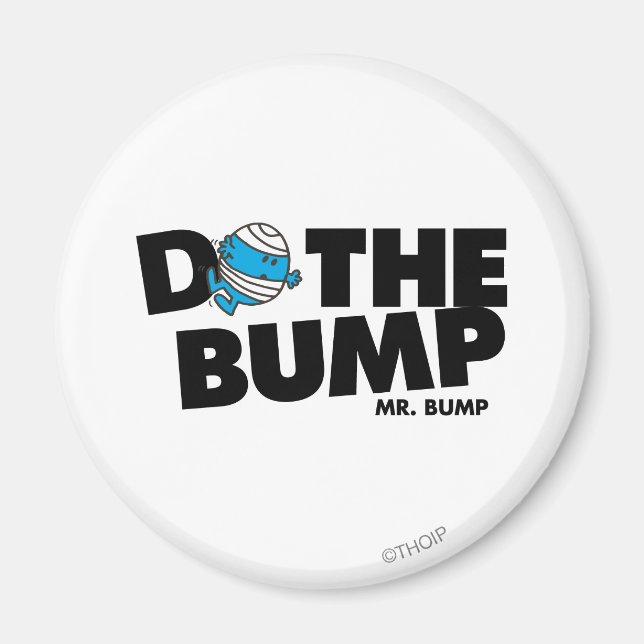 Do The Bump | Mr. Bump Magnet (Front)