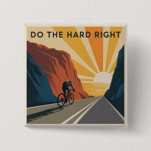 Do The Hard Right 15 Cm Square Badge