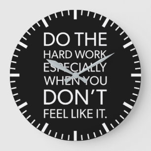 Do The Hard Work -  Success and Gym Motivational Large Clock