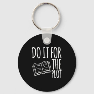 Do The It Plot Reading Book Lover Key Ring