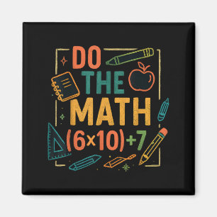 Do The Math 67 Funny Equation Back To School  Magnet