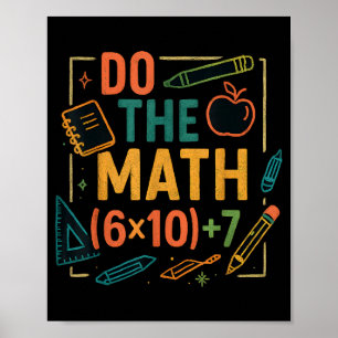 Do The Math 67 Funny Equation Back To School  Poster