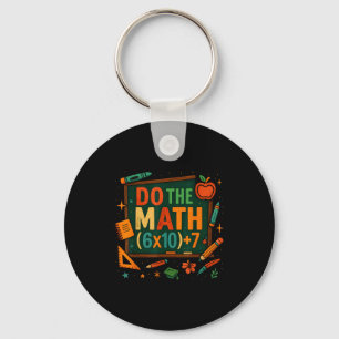 Do The Math 67 Funny Equation Chalkboard School Ar Key Ring