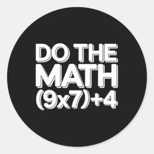 Do The Math 67 Funny Six Seven Meme Classic Round Sticker