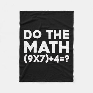 Do The Math 67 Meme 1  Fleece Blanket
