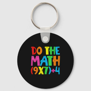 Do The Math 67 Meme 6 7 Funny Six Seven Women Teac Key Ring