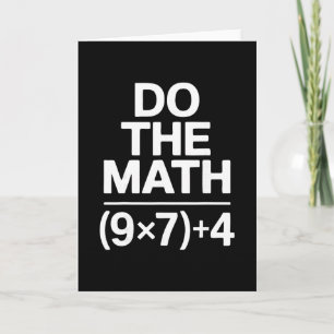 Do The Math 67 Meme Funny Sarcastic Humour  Card
