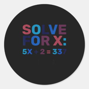 Do The Math 67 Meme Funny Six Seven, Algebra Teach Classic Round Sticker