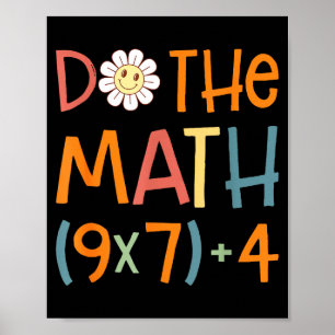 Do The Math 67 Meme Funny Six Seven Math Teacher S Poster
