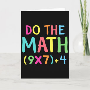 Do The Math 67 Meme Funny Six Seven Men Women Teac Card
