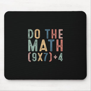 Do The Math 67 Meme Funny Six Seven Men Women Teac Mouse Pad