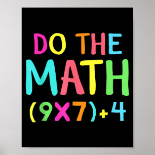 Do The Math 67 Meme Funny Six Seven Men Women Teac Poster