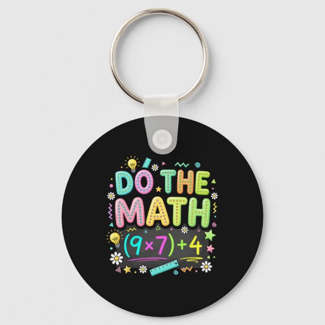 Do The Math 67 Meme Funny Six Seven Teacher _1  Key Ring (Front)