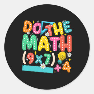 Do The Math 67 Meme Funny Six Seven Teacher Classic Round Sticker