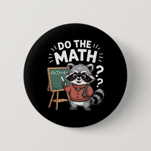 Do The Math 67 Meme Funny Six Seven Teacher Studen 6 Cm Round Badge