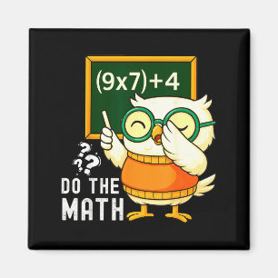 Do The Math 67 Meme Funny Six Seven Teacher Studen Magnet