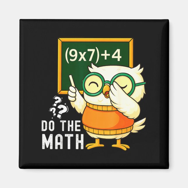 Do The Math 67 Meme Funny Six Seven Teacher Studen Magnet (Front)