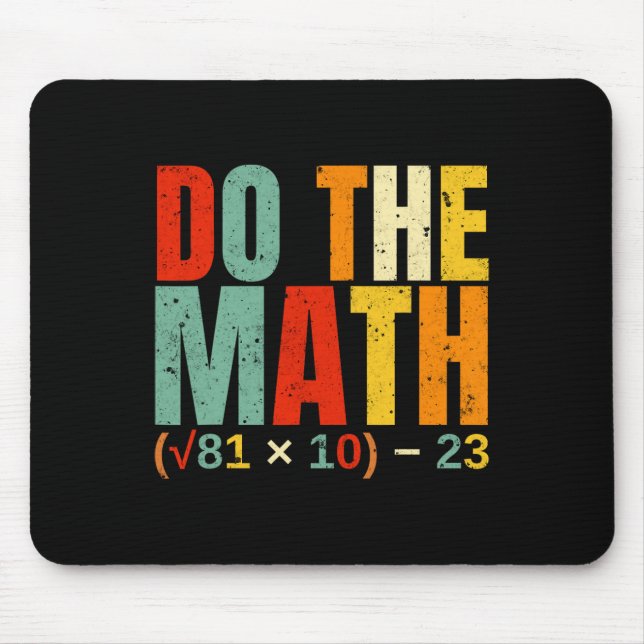Do The Math 67 Meme Funny Six Seven Teacher Studen Mouse Pad (Front)