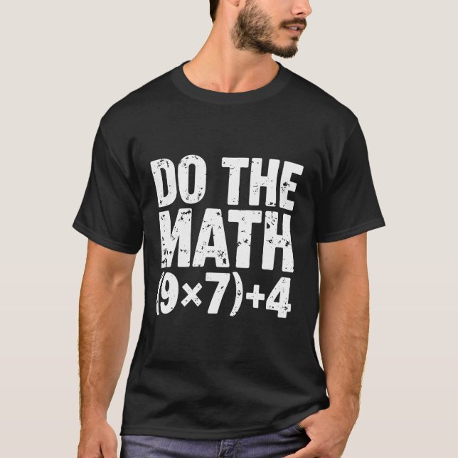 Do The Math 67 Meme Funny Six Seven Teacher  T-Shirt (Front)