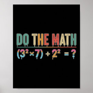 Do The Math 67 Meme Funny Teacher Six Seven Men Wo Poster
