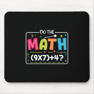 Do The Math 67 Meme Match Teacher Funny  Mouse Pad