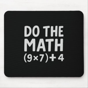 Do The Math 67 Meme Mouse Pad