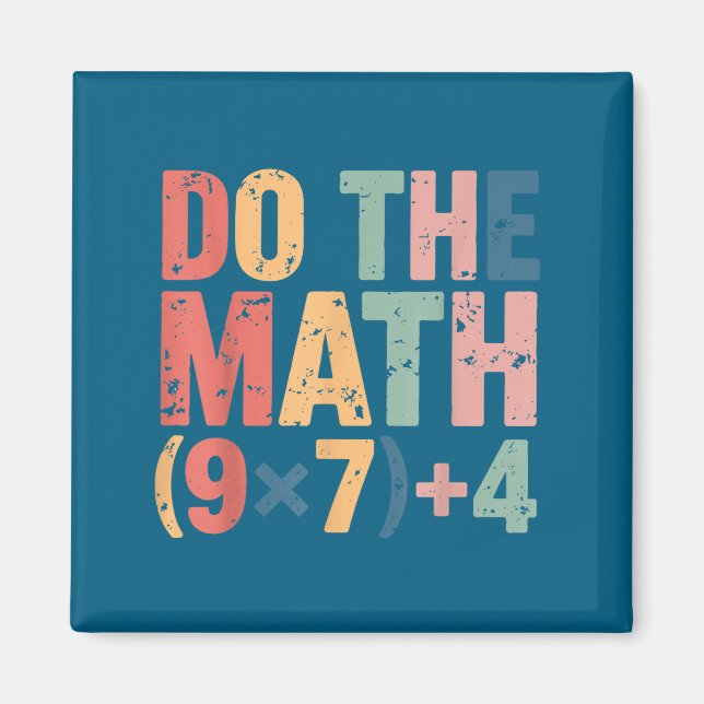 Do The Math 67 Meme Six Seven Magnet (Front)