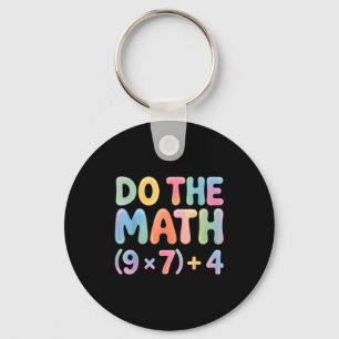 Do The Math 67 Six Seven 6 7  Key Ring