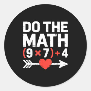 Do The Math 67 Valentine’s Day Six Seven Hearts 6- Classic Round Sticker