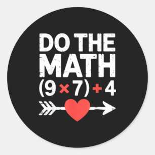 Do The Math 67 Valentine’s Day Six Seven Hearts 6- Classic Round Sticker