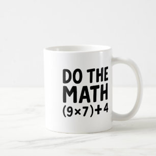 Do The Math Equation Thanksgiving Teacher 67 Six S Coffee Mug