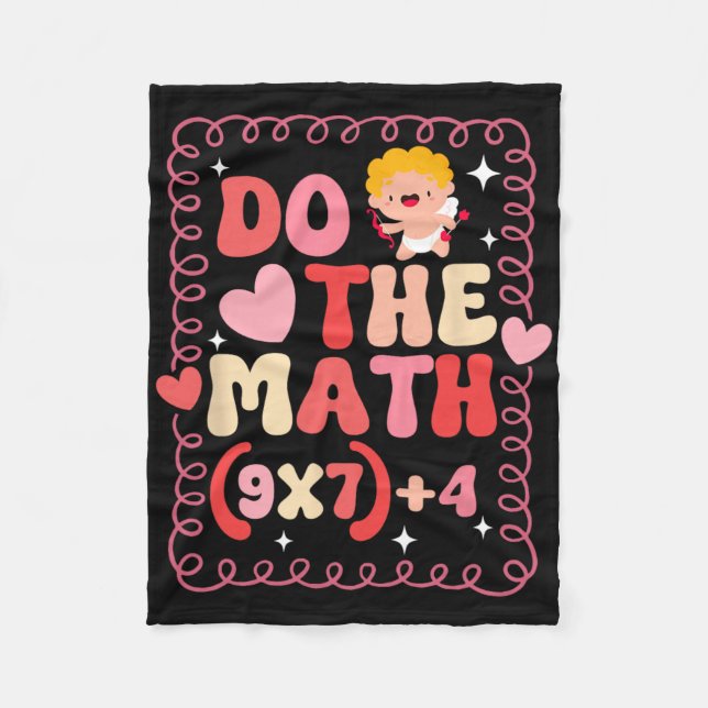 Do The Math Equation Valentine's Day Math Teacher  Fleece Blanket (Front)
