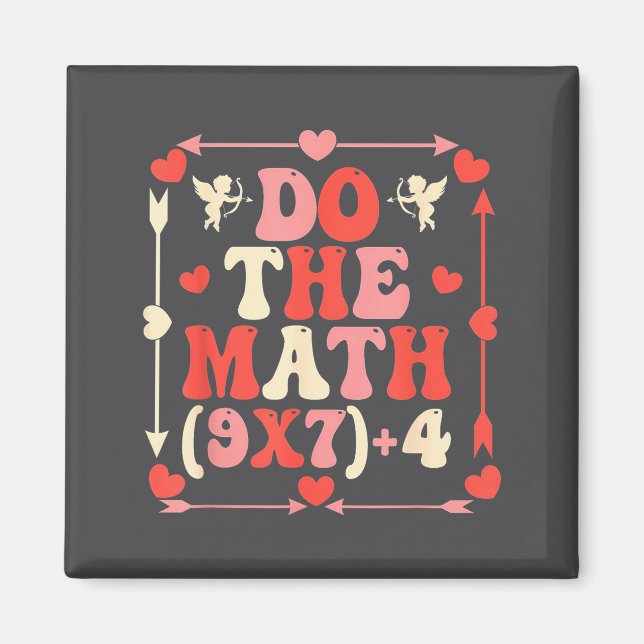 Do The Math Equation Valentine's Day Math Teacher  Magnet (Front)
