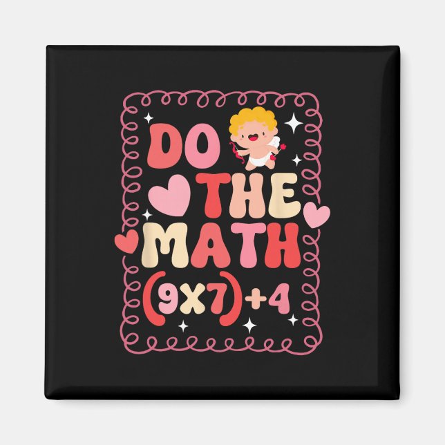 Do The Math Equation Valentine's Day Math Teacher  Magnet (Front)