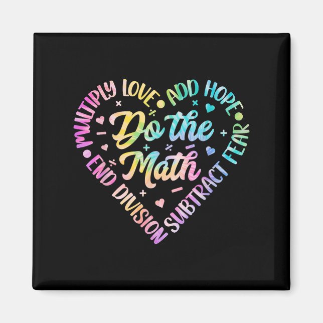 Do The Math Multiply Love Add Hope Math Teacher Ti Magnet (Front)