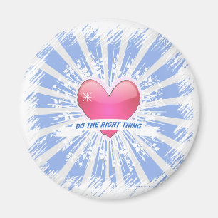 Do the Right Thing Magnet