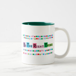 Do The Right Thing Two-Tone Coffee Mug