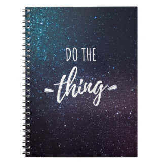 Do The Thing! Notebook