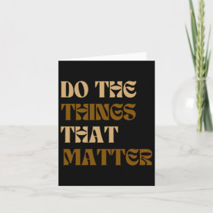 Do The Things That Sticker Card