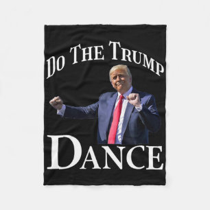 Do The Trump Dance - Shuffle Political Humour Trum Fleece Blanket
